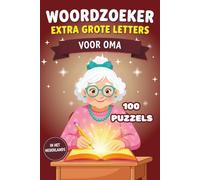 Woordzoeker voor Oma: 100 Grootletter Puzzels met Oplossingen | Leuk Puzzelboek Senioren Grote Letters Bloemen Familie Koken Handwerk: Extra Grote ... Bakken Breien Kleinkinderen Familie: 5