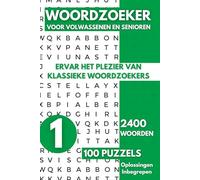 Woordzoeker Voor Volwassenen en Senioren - 100 Puzzels: 2400 Woorden, Ervaar het plezier van klassieke woordzoekers - Deel 01