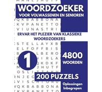 Woordzoeker Voor Volwassenen en Senioren - 200 Puzzels: 4800 Woorden, Ervaar het plezier van klassieke woordzoekers - Deel 01