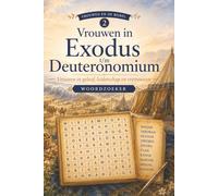 Woordzoeker Vrouwen van Exodus tot Deuteronomium: woordzoeker puzzel boek: woordzoekers met gemakkelijk leesbare tekst over Vrouwen, Bijbelse thema's, ... ... voor vakanties, feestdagen en vrije tijd