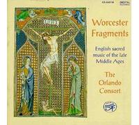 Worcester Fragments by Orlando Consort (2011-01-11)