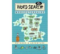 Worcestershire Word Search Outdoor and Adventure Puzzle Book for Adults, Children, Teens and Seniors: Puzzles Inspired by Walks, Nature, and ... in the Malvern Hills and Severn Valley