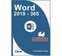 WORD 2019 - 365: CURSO PRÁCTICO PASO A PASO (SIN COLECCION)