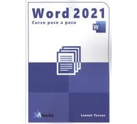 WORD 2021: CURSO PRÁCTICO PASO A PASO