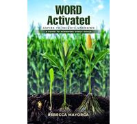 WORD ACTIVATED: Aspire to Heights Unknown A Guide to Achieving Godly Goals