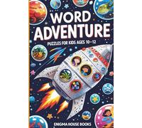Word Adventure Puzzles for Kids Ages 10-12: Gain vocabulary, spelling and reading skills through space, animals, history, sports and more - Includes ... for travel, classrooms and homeschooling