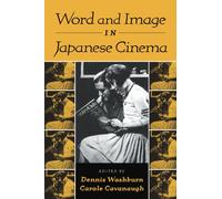 Word and Image in Japanese Cinema