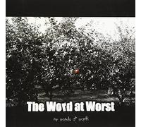 Word at Worst, the - My Words of Worth [Import]