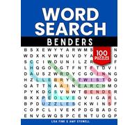 Word Benders Word Search Puzzles, 100 Word Find Games, Word Search Puzzle Book with a Fun Twist: For Kids, Teens, Adults and Senior Citizens Ages 8-100 (Word Search Word Benders Puzzle Book)