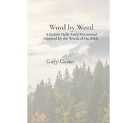 Word by Word: A Gentle Daily Faith Devotional Inspired by the Words of the Bible