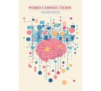 Word Connections and Brain Boosters: Interactive Logic Puzzles and Fun Mental Workouts for Adults