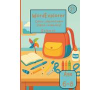 Word Explorer 21 - Colour, play and learn English! School: Fun Activity Book for Kids - Ages 6-8 - Coloring, writing and tracing