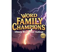 Word Family Champions Ultimate Word Search Challenge (Second Edition): Boost Reading Skills While Solving Exciting Word Family Puzzles!