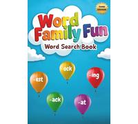 Word Family Fun Word Search Book (Third Edition): Explore Bigger Puzzles with Fun Word Family Adventures plus 10 Bonus Coloring Pages!