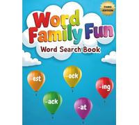 Word Family Fun Word Search Book (Third Edition): Explore Bigger Puzzles with Fun Word Family Adventures plus 10 Bonus Coloring Pages!