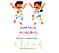Word Family Phonics Activity Book for Kids Ages 4-7 | 12 CVC Word Families | Homeschool Reading Practice: Learn to Read with Word Families | Fun ... | 65 Pages | Short Vowels CVC Worksheets