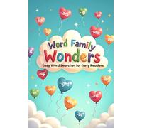 Word Family Wonders: Easy Word Searches for Early Readers: Discover Reading Fun with Simple Word Family Puzzles!