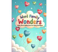Word Family Wonders: Easy Word Searches for Early Readers: Discover Reading Fun with Simple Word Family Puzzles!