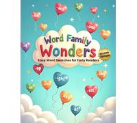 Word Family Wonders: Easy Word Searches for Early Readers (Second Edition): Discover Reading Fun with Simple Word Family Puzzles!