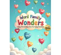 Word Family Wonders: Easy Word Searches for Early Readers (Second Edition): Discover Reading Fun with Simple Word Family Puzzles!