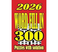 word fill in puzzle Book for adult 2026: 300 puzzles with solution