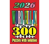 word fill in puzzle Book for adult 2026: 300 puzzles with solution V2