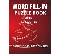 WORD FILL IN PUZZLE BOOK FOR ADULTS AND SENIORS