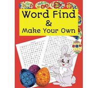 Word Find & Make Your Own Puzzle: 50 Puzzles, 1000 Words, and Puzzle Blanks for Puzzlemakers