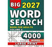 Word Find Puzzle Book, Large Print for Adults, Seniors & Teens: Relaxing Word Search Puzzle Book, 4,000 New Words with Solutions (Ultimate Word Search Collection)