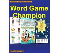 Word Game Champion: Crack the Word Code: Ultimate Fun - 100+ Word Search-Crossword-Hidden Word Puzzles-Scrambled Word Challenges for Kids Ages 6 and over Educational Activity Book Black & White Print