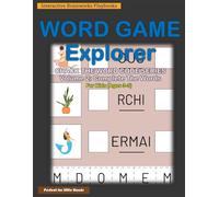 Word Game Explorer: Crack the Word Code Series: Volume 2: Complete The Words - 35 Interactive Missing Letters Challenges for Kids Ages 3-5 Educational Activity Book for Children Black & White Print