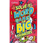 Word games for big thinkers: More than 120 fun puzzles for kids aged 8 and above (Solve it!)