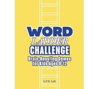 Word Ladder Challenge: Brain-Boosting Games for Kids Ages 8-12