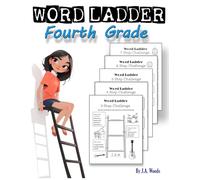 Word Ladder Fourth Grade: Great for off-screen fun for kids - Ready-to-use lessons in reading, vocabulary, spelling, and phonics.