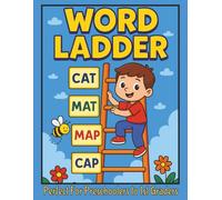 Word Ladder Fun For Preschoolers to 1st grade: Word Ladder fun designed for Preschoolers - First Grade | 8.5 x 11 easy to read for younger minds | homeschool & Classroom ready