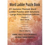 Word Ladder Puzzle Book:: 211 Autumn Themed Word Ladder Puzzles with Solutions - Large Print Premium Edition (The Seasonal Word Search Series)