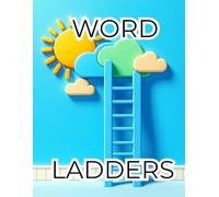 Word Ladders: 200 Fun and Challenging Puzzles for All Ages (Large 8.5’’ x 11’’ Format)