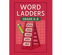 word ladders grade 6-8: Engaging Letter-by-Letter Challenges to Enhance Reading Skills & Mental Agility for Middle School Students