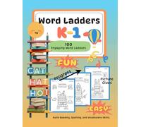 Word Ladders K-1: Easy Picture Clues Word Ladders for Kindergarteners and Grade 1 (Cute & Fun Coloring For Little Hands)