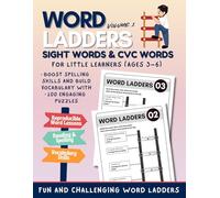 Word Ladders, Sight Words and CVC Words - Volume 1: For Little Learners (Ages 3-6)