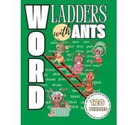 Word Ladders With Ants: 120 Word Ladders Puzzles