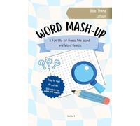 Word Mash Up: Bible Theme Edition: Challenge your Bible knowledge while enjoying a relaxing word search with a fun twist! (Word Mash Up Activity Book Series)