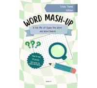 Word Mash Up! Trivia Theme Edition: Challenge Your General Knowledge While Enjoying a Relaxing Word Search With a Fun Twist! (Word Mash Up Activity Book Series)