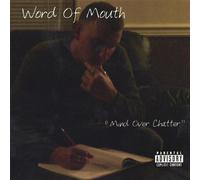 Word of Mouth - Mind Over Chatter