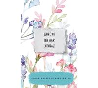 Word of the year Journal: A Gentle, Guided Reflection to Help You Choose Your Focus, Find Meaning, and Live with Intention
