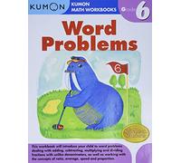 Word Problems, Grade 6 (Kumon Math Workbooks)