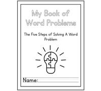 Word Problems: The Five Steps of Solving A Word Problem