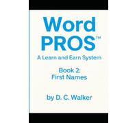 Word PROS™ A Learn and Earn System: Book 2: First Names