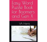 Word Puzzle Pook: Word puzzle wit easy to read and print about Boomers, Nostalgia, Gen X and More | 6 x 9 inches, 120 pages | 50+ Puzzles … Gift for vacations, Relaxing and fun.