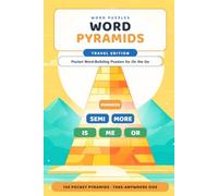 Word Pyramids: Travel Edition - 120 Pocket Letter-Blend Brain Games for On the Go